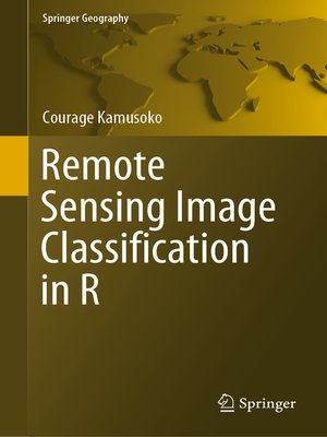 cover image of Remote Sensing Image Classification in R